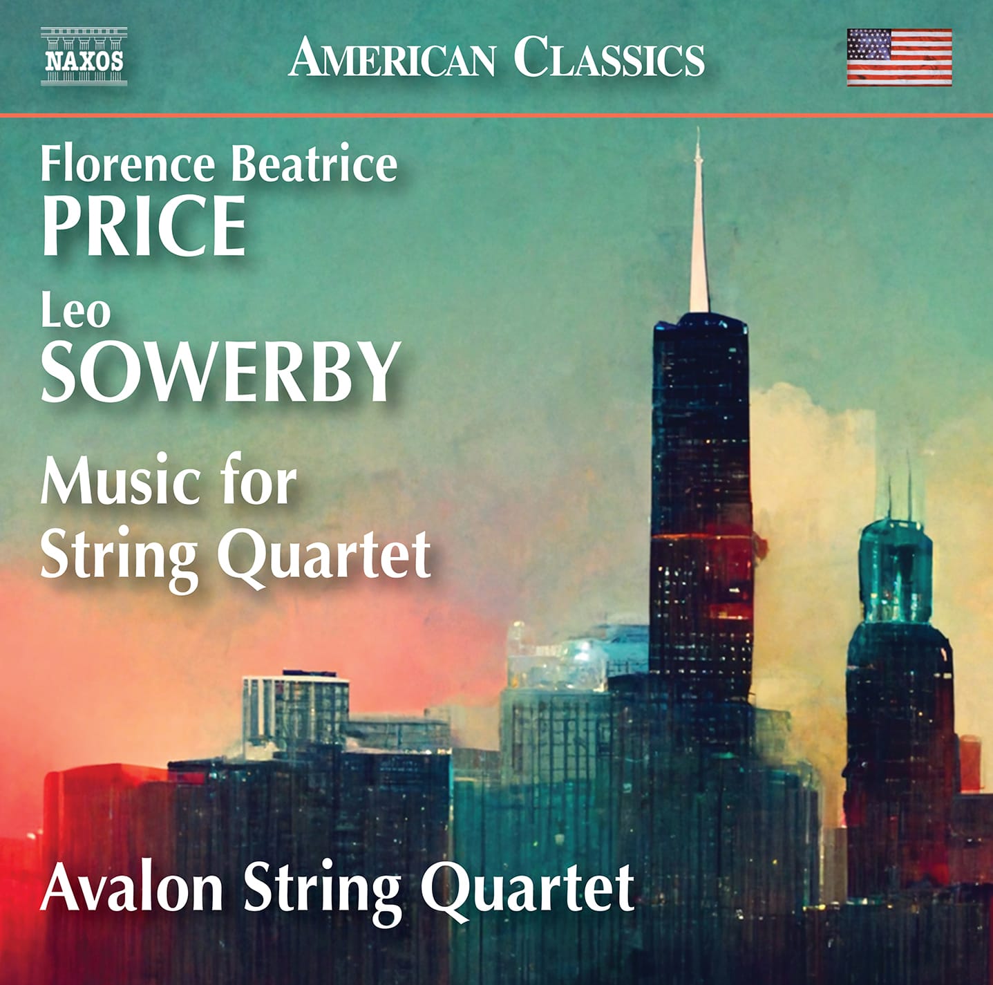 American String Quartets: Florence Prce & Leo Sowerby