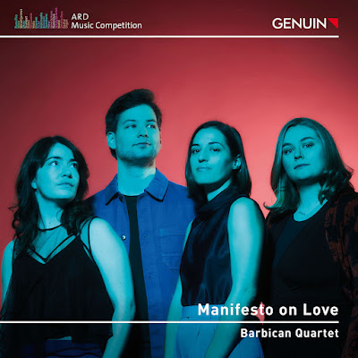 Manifesto on Love - Barbican Quartet - Genuin