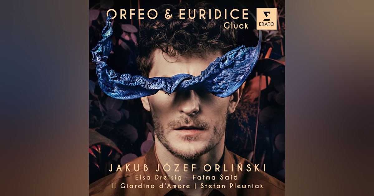 Orliński, Dreisig and Said in Gluck's Orfeo & Euridice