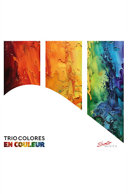 En Couleur: Saint-Saens, Ravel, Tailleferre, Debussy, Milhaud;  Trio Colores (Fabian Ziegler, Luca Staffelbach and Matthias Kessper); Solo Musica