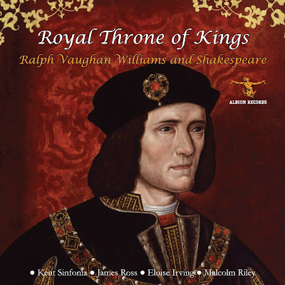 Royal Throne of Kings: Vaughan Williams and Shakespeare