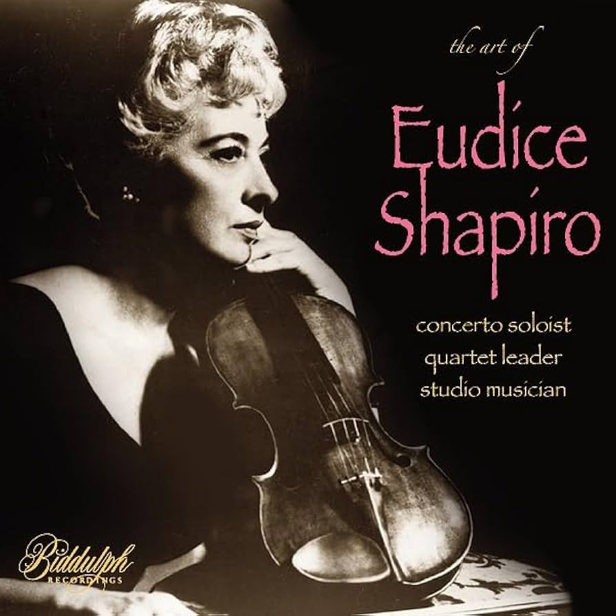 Meet violinist Eudice Shapiro: Concerto Soloist, Quartet Leader, Studio Musician