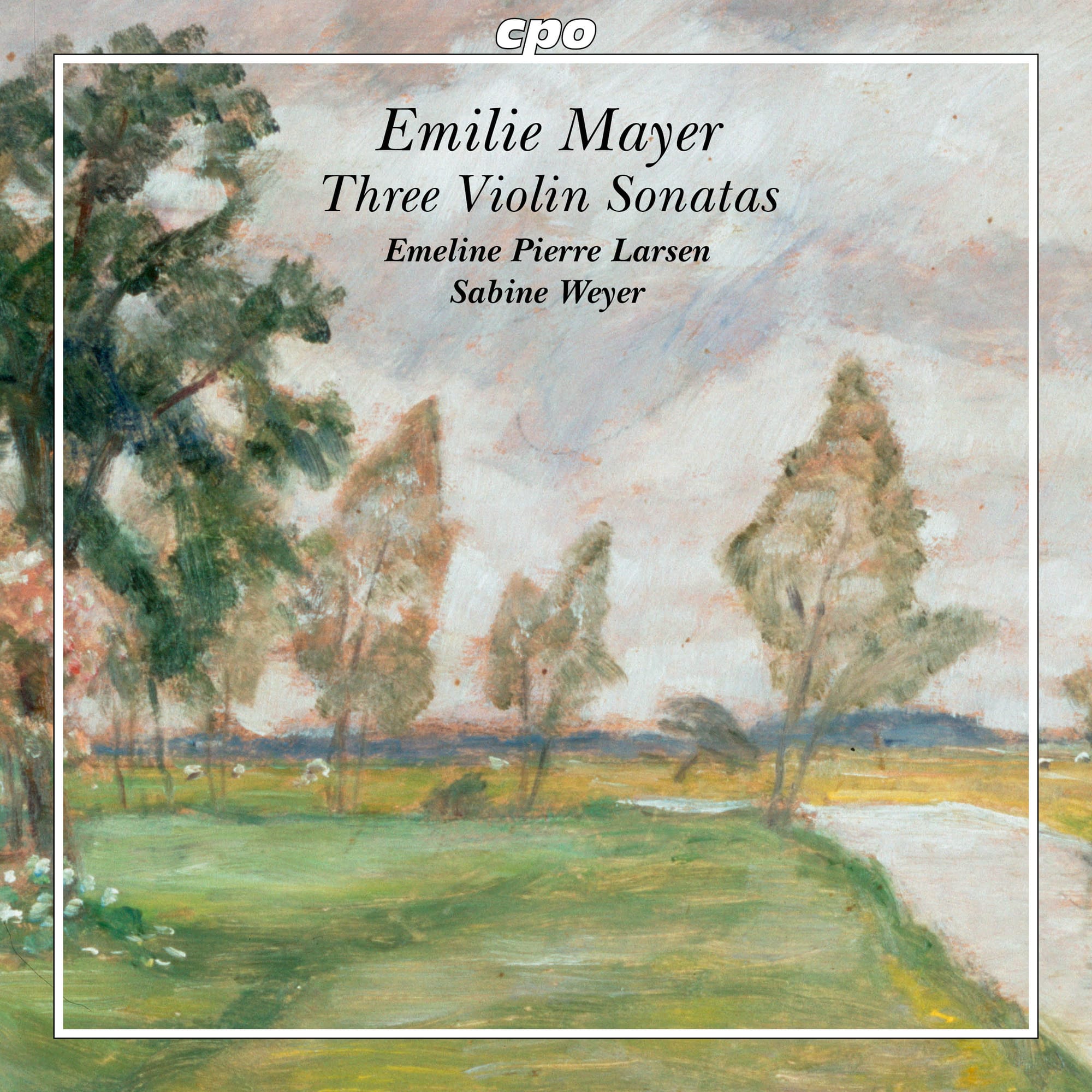 The Violin Sonatas of Emilie Mayer