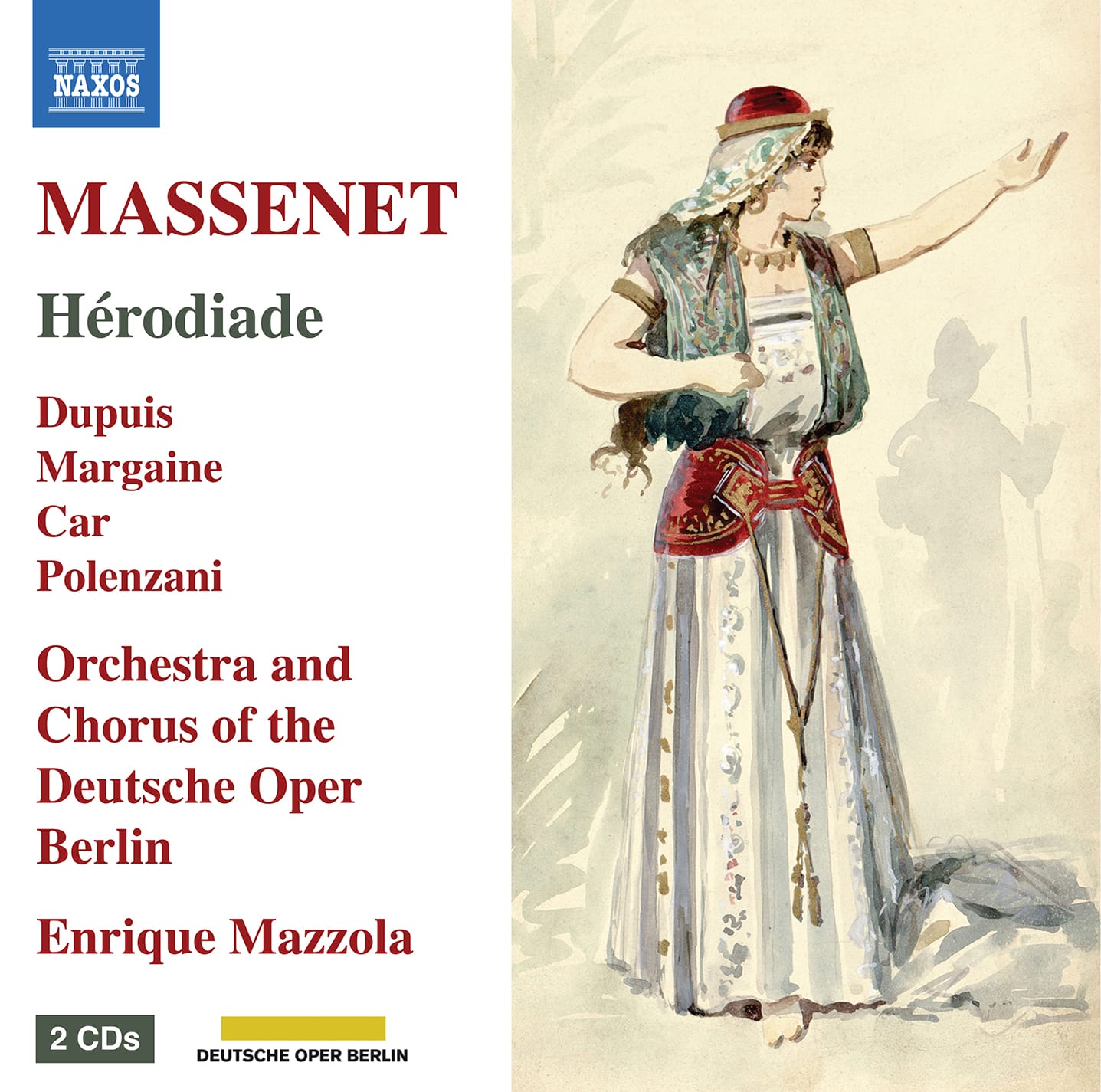 Massenet's Hérodiade from Berlin