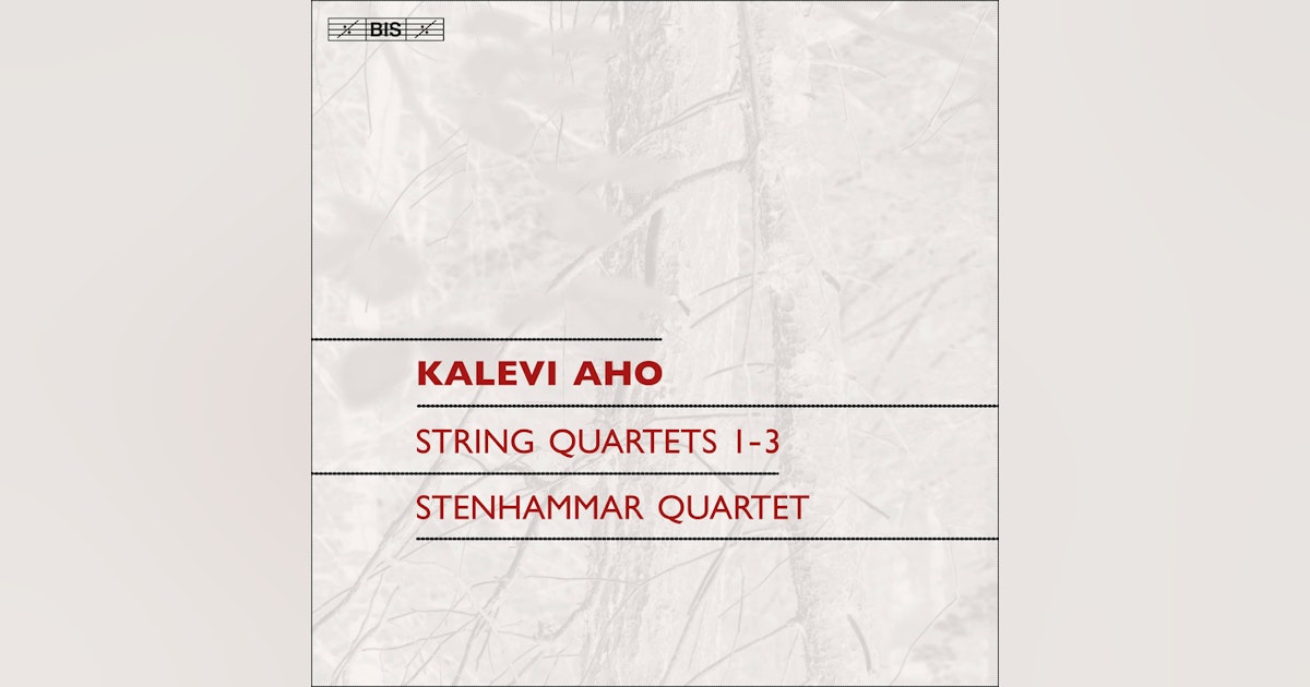 Kalevi Aho: String Quartets from BIS