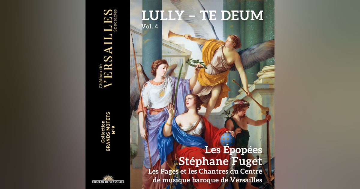 Lully's Te Deum from Versailles