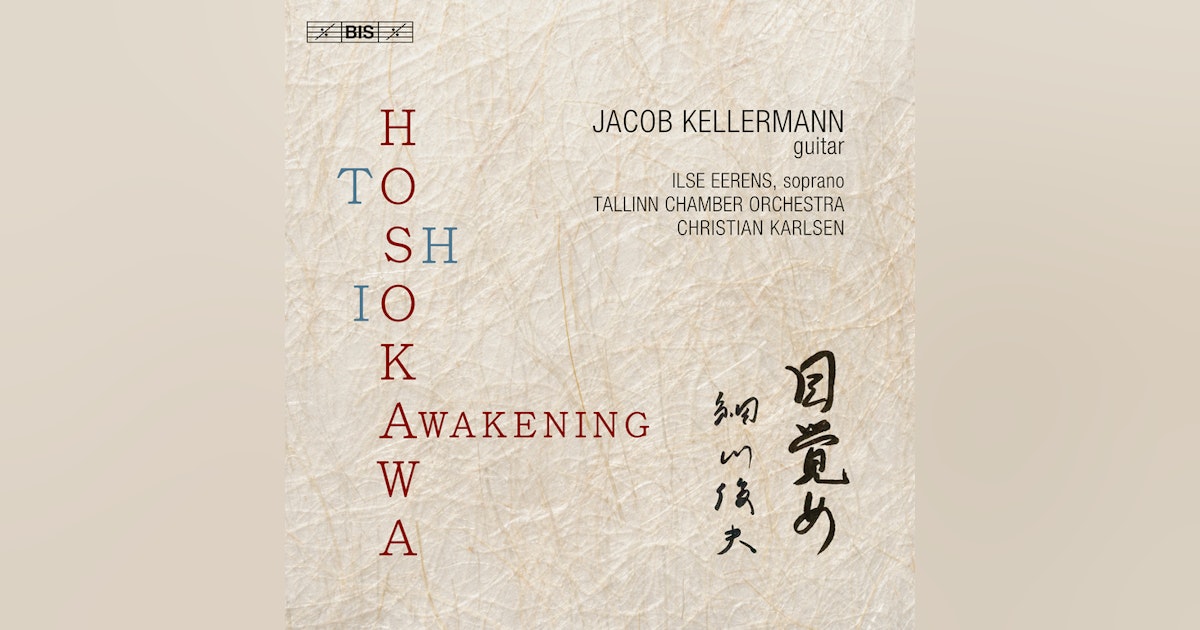 Toshio Hosokawa's Awakening: Music for Guitar