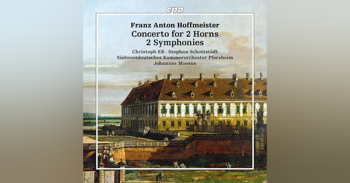 Re-discovering Franz Anton Hoffmeister