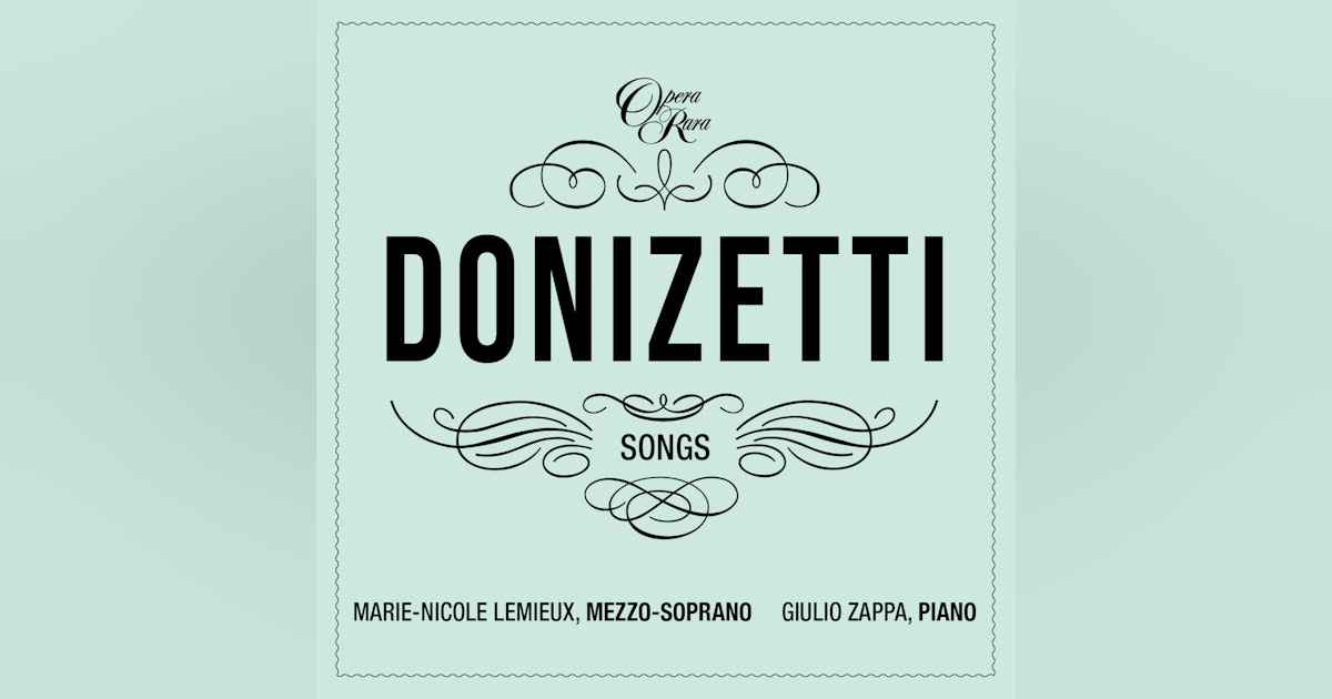 Donizetti: Songs on Opera Rara, #4