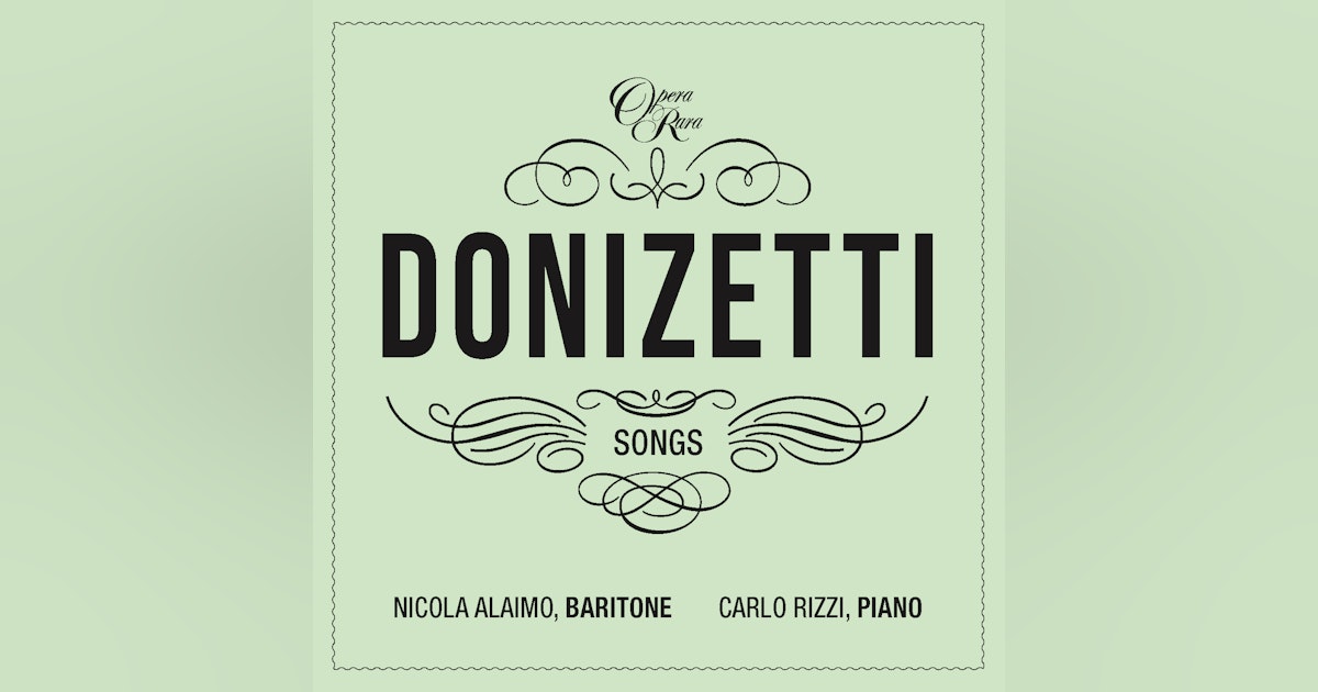 Donizetti Songs #2: Nicola Alaimo joins Carlo Rizzi
