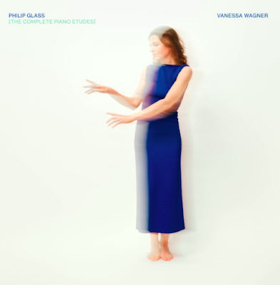 Philip Glass: The Complete Piano Etudes  - Vanessa Wagner