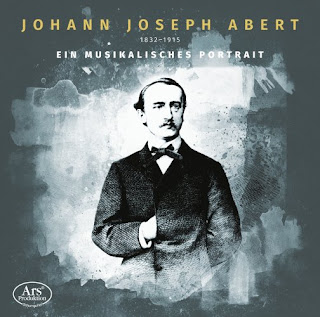 Johann Joseph Abert - Ein musikalisches Portrait; ARS Produktion