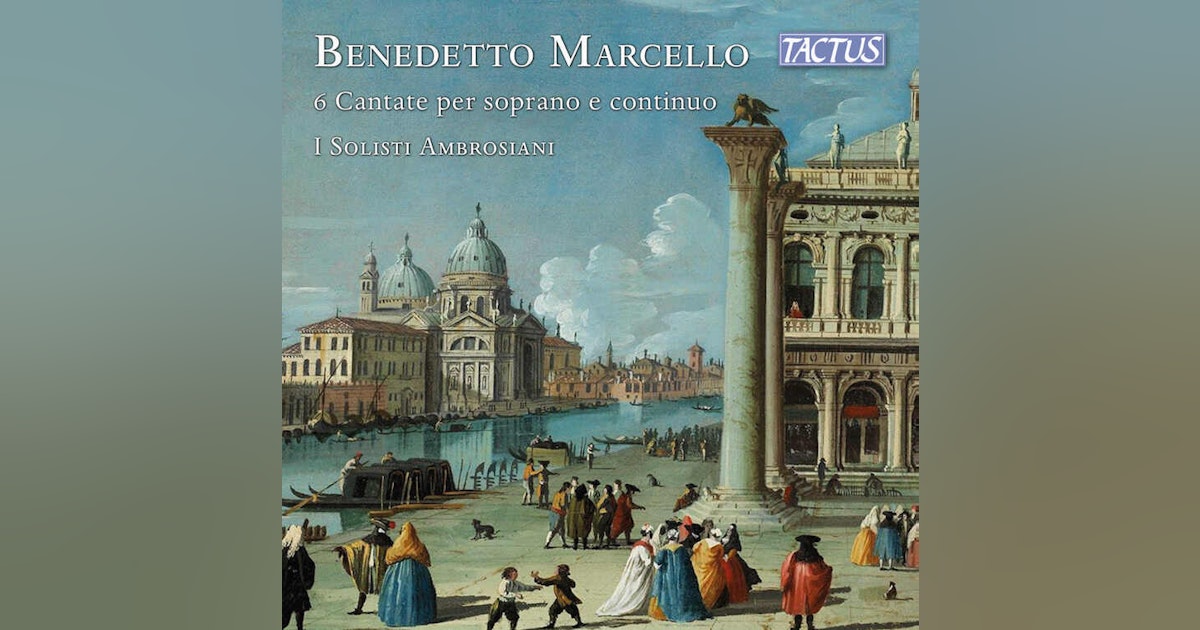 Benedetto Marcello, Six Cantatas