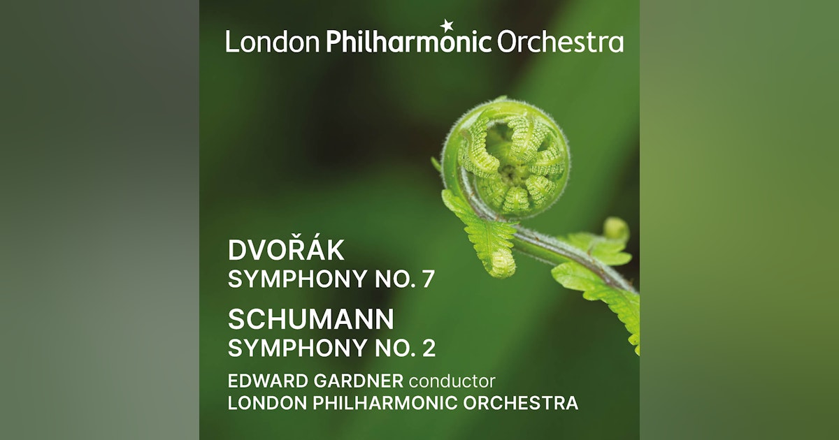 Dvořák's Symphony No. 7: Gardner, Bychkov, Sawallisch (plus Schumann 2!)