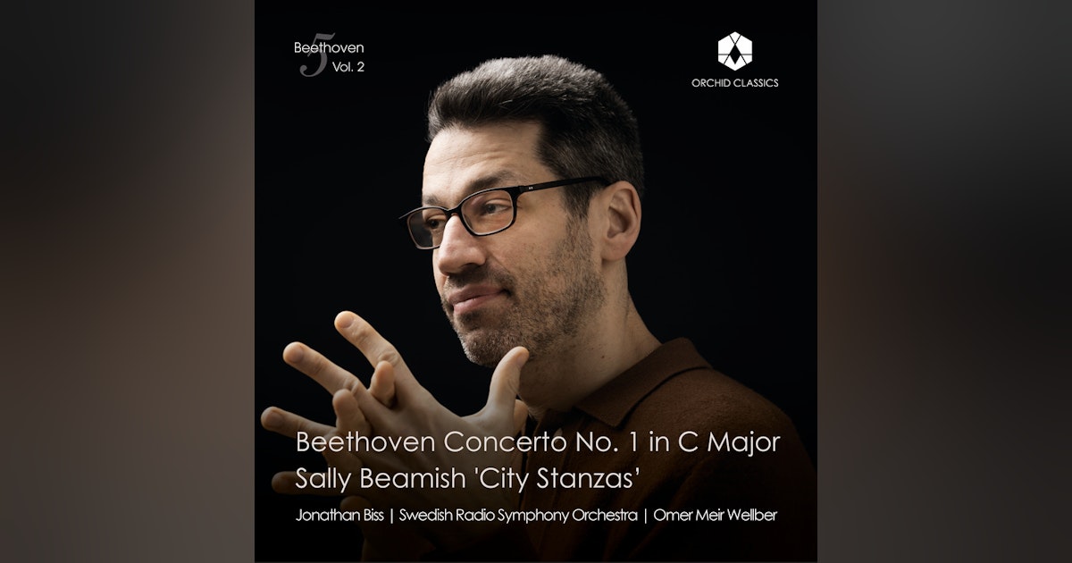 Beethoven & Beamish: Jonathan Biss at his best