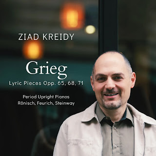 Grieg: Lyric Pieces, Op. 63, Op. 68, Op. 73 - Ziad Kreidy (historic piano) - Bandcamp