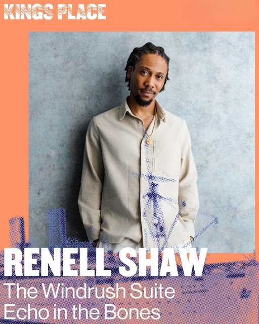 An evening of connection, reflection, & celebration: Renell Shaw's The Windrush Suite at Kings Place An evening of connection, reflection, & celebration: Renell Shaw's The Windrush Suite at Kings Place