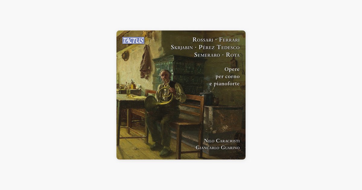 Opere per corno e pianoforte, from Verdi (!) to Rota
