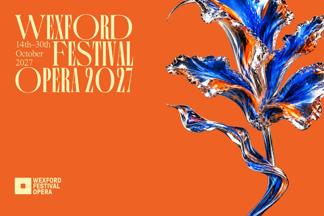Wexford Festival Opera has announced its 2027 programme. Artistic director Rosetta Cucchi's theme for next year is a tribute to the extraordinary courage, resilience and creative power of women.